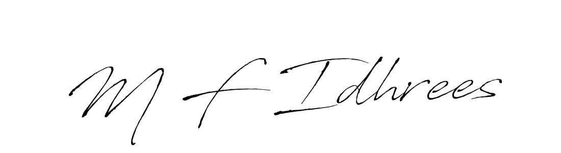 Also we have M F Idhrees name is the best signature style. Create professional handwritten signature collection using Antro_Vectra autograph style. M F Idhrees signature style 6 images and pictures png