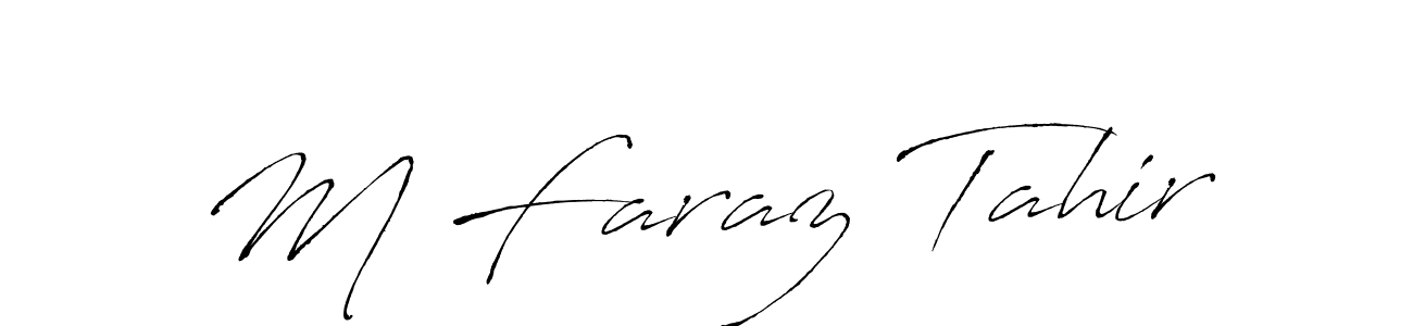 Design your own signature with our free online signature maker. With this signature software, you can create a handwritten (Antro_Vectra) signature for name M Faraz Tahir. M Faraz Tahir signature style 6 images and pictures png