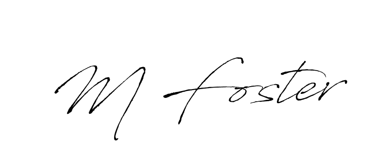 How to make M Foster signature? Antro_Vectra is a professional autograph style. Create handwritten signature for M Foster name. M Foster signature style 6 images and pictures png