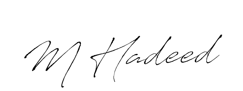 Create a beautiful signature design for name M Hadeed. With this signature (Antro_Vectra) fonts, you can make a handwritten signature for free. M Hadeed signature style 6 images and pictures png