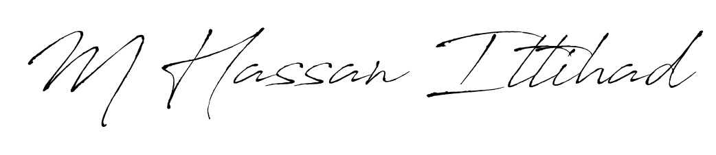 Achieve flawless digital penmanship with M Hassan Ittihad name in Antro_Vectra font. The perfect tool for creating online signatures. M Hassan Ittihad signature style 6 images and pictures png