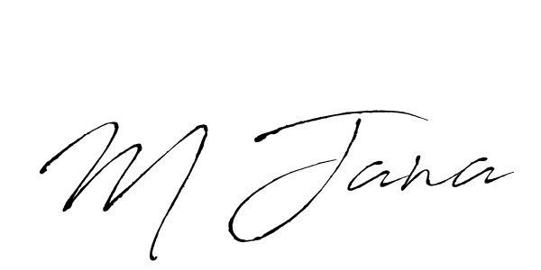 Design your own signature with our free online signature maker. With this signature software, you can create a handwritten (Antro_Vectra) signature for name M Jana. M Jana signature style 6 images and pictures png