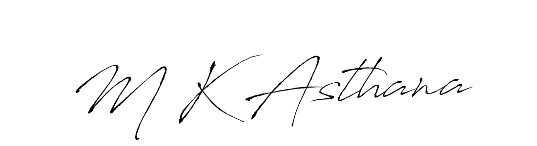 Also we have M K Asthana name is the best signature style. Create professional handwritten signature collection using Antro_Vectra autograph style. M K Asthana signature style 6 images and pictures png