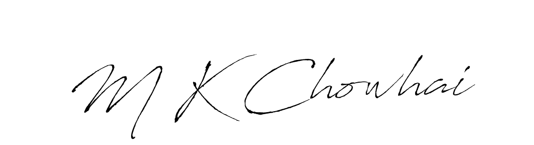 Also we have M K Chowhai name is the best signature style. Create professional handwritten signature collection using Antro_Vectra autograph style. M K Chowhai signature style 6 images and pictures png
