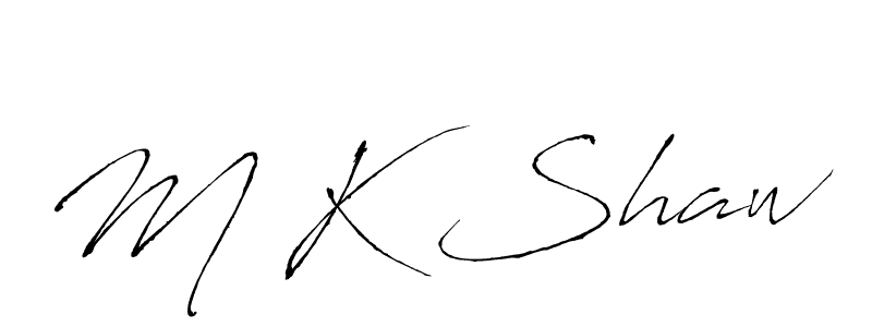 M K Shaw stylish signature style. Best Handwritten Sign (Antro_Vectra) for my name. Handwritten Signature Collection Ideas for my name M K Shaw. M K Shaw signature style 6 images and pictures png