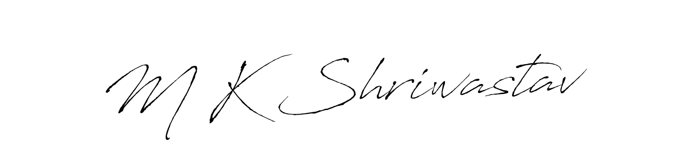 Create a beautiful signature design for name M K Shriwastav. With this signature (Antro_Vectra) fonts, you can make a handwritten signature for free. M K Shriwastav signature style 6 images and pictures png