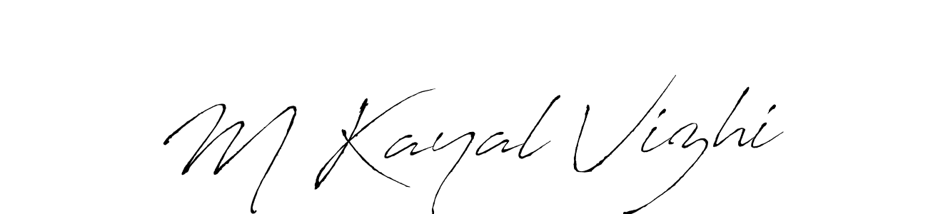 Create a beautiful signature design for name M Kayal Vizhi. With this signature (Antro_Vectra) fonts, you can make a handwritten signature for free. M Kayal Vizhi signature style 6 images and pictures png