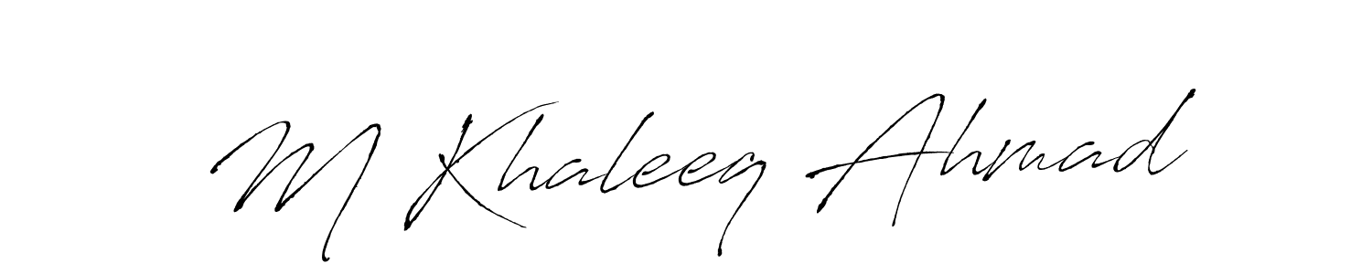 Make a beautiful signature design for name M Khaleeq Ahmad. With this signature (Antro_Vectra) style, you can create a handwritten signature for free. M Khaleeq Ahmad signature style 6 images and pictures png
