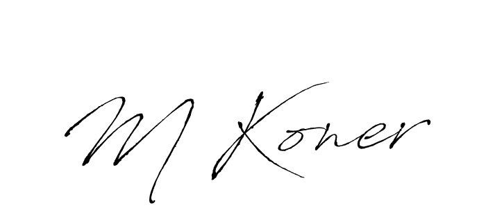 Design your own signature with our free online signature maker. With this signature software, you can create a handwritten (Antro_Vectra) signature for name M Koner. M Koner signature style 6 images and pictures png