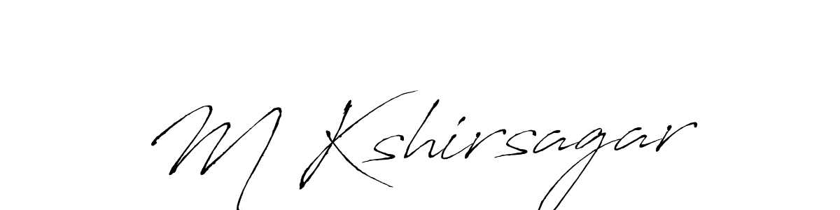 Create a beautiful signature design for name M Kshirsagar. With this signature (Antro_Vectra) fonts, you can make a handwritten signature for free. M Kshirsagar signature style 6 images and pictures png