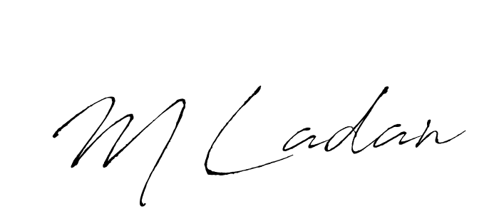 Make a beautiful signature design for name M Ladan. With this signature (Antro_Vectra) style, you can create a handwritten signature for free. M Ladan signature style 6 images and pictures png