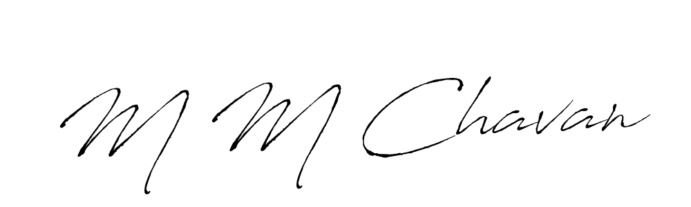 Make a beautiful signature design for name M M Chavan. With this signature (Antro_Vectra) style, you can create a handwritten signature for free. M M Chavan signature style 6 images and pictures png