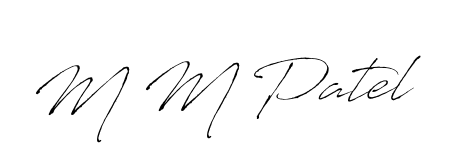 It looks lik you need a new signature style for name M M Patel. Design unique handwritten (Antro_Vectra) signature with our free signature maker in just a few clicks. M M Patel signature style 6 images and pictures png