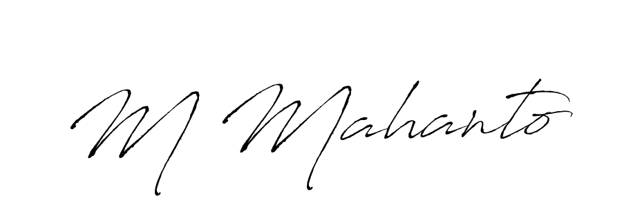 Make a beautiful signature design for name M Mahanto. With this signature (Antro_Vectra) style, you can create a handwritten signature for free. M Mahanto signature style 6 images and pictures png