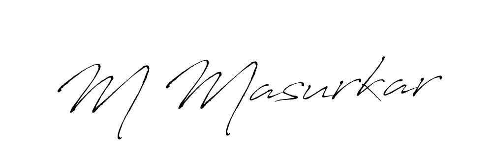 Design your own signature with our free online signature maker. With this signature software, you can create a handwritten (Antro_Vectra) signature for name M Masurkar. M Masurkar signature style 6 images and pictures png