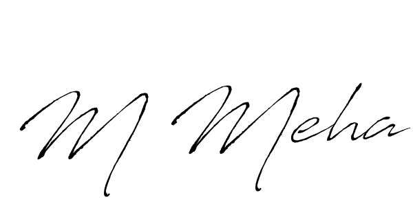 It looks lik you need a new signature style for name M Meha. Design unique handwritten (Antro_Vectra) signature with our free signature maker in just a few clicks. M Meha signature style 6 images and pictures png