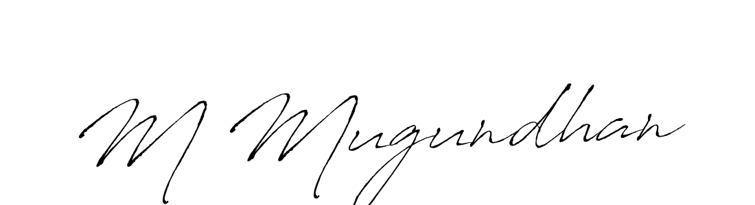 Make a beautiful signature design for name M Mugundhan. With this signature (Antro_Vectra) style, you can create a handwritten signature for free. M Mugundhan signature style 6 images and pictures png