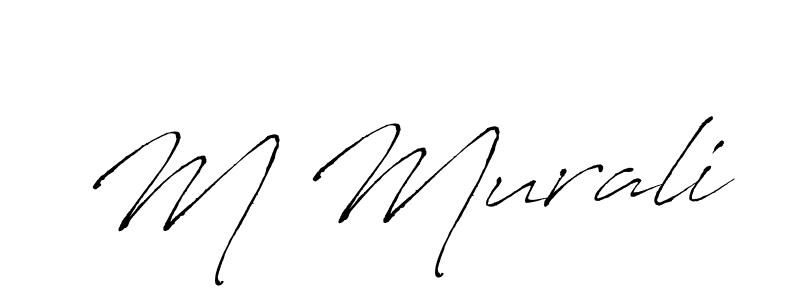 Design your own signature with our free online signature maker. With this signature software, you can create a handwritten (Antro_Vectra) signature for name M Murali. M Murali signature style 6 images and pictures png