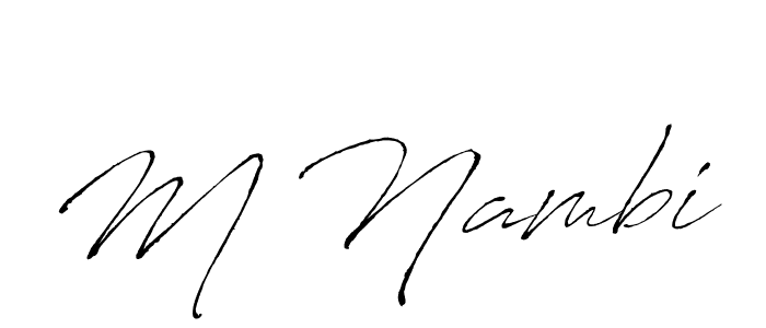 How to make M Nambi signature? Antro_Vectra is a professional autograph style. Create handwritten signature for M Nambi name. M Nambi signature style 6 images and pictures png