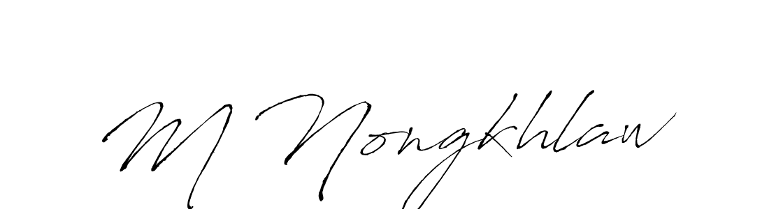 Create a beautiful signature design for name M Nongkhlaw. With this signature (Antro_Vectra) fonts, you can make a handwritten signature for free. M Nongkhlaw signature style 6 images and pictures png