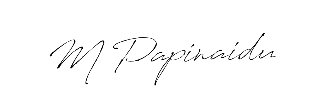 Design your own signature with our free online signature maker. With this signature software, you can create a handwritten (Antro_Vectra) signature for name M Papinaidu. M Papinaidu signature style 6 images and pictures png