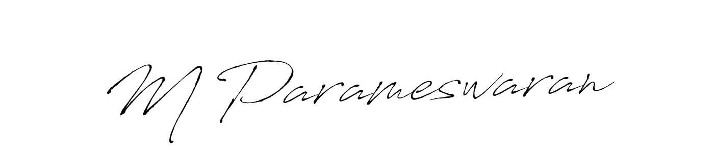 Design your own signature with our free online signature maker. With this signature software, you can create a handwritten (Antro_Vectra) signature for name M Parameswaran. M Parameswaran signature style 6 images and pictures png