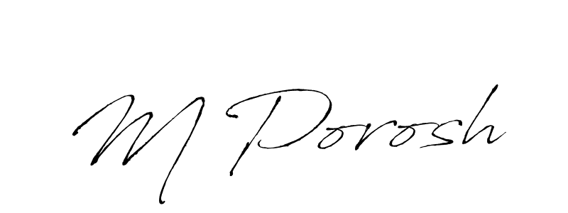 How to make M Porosh signature? Antro_Vectra is a professional autograph style. Create handwritten signature for M Porosh name. M Porosh signature style 6 images and pictures png