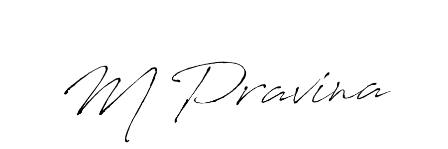 Design your own signature with our free online signature maker. With this signature software, you can create a handwritten (Antro_Vectra) signature for name M Pravina. M Pravina signature style 6 images and pictures png