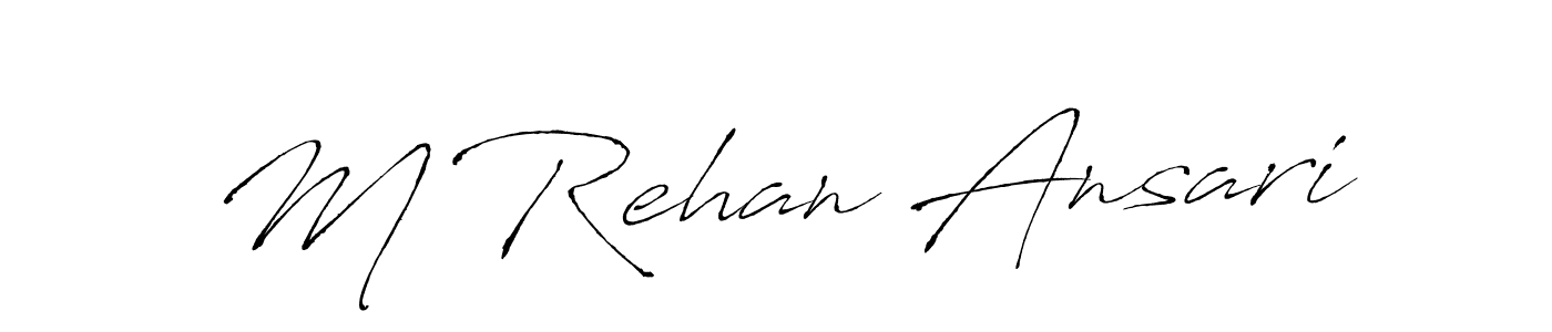 Create a beautiful signature design for name M Rehan Ansari. With this signature (Antro_Vectra) fonts, you can make a handwritten signature for free. M Rehan Ansari signature style 6 images and pictures png