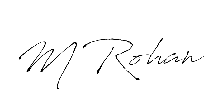 Design your own signature with our free online signature maker. With this signature software, you can create a handwritten (Antro_Vectra) signature for name M Rohan. M Rohan signature style 6 images and pictures png