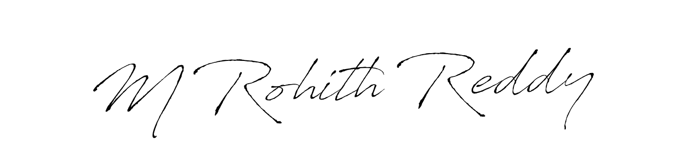 It looks lik you need a new signature style for name M Rohith Reddy. Design unique handwritten (Antro_Vectra) signature with our free signature maker in just a few clicks. M Rohith Reddy signature style 6 images and pictures png