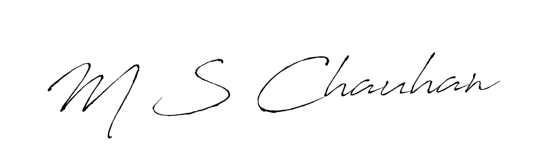 Create a beautiful signature design for name M S Chauhan. With this signature (Antro_Vectra) fonts, you can make a handwritten signature for free. M S Chauhan signature style 6 images and pictures png