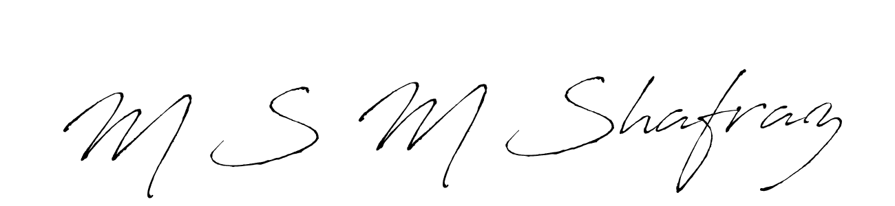 You should practise on your own different ways (Antro_Vectra) to write your name (M S M Shafraz) in signature. don't let someone else do it for you. M S M Shafraz signature style 6 images and pictures png