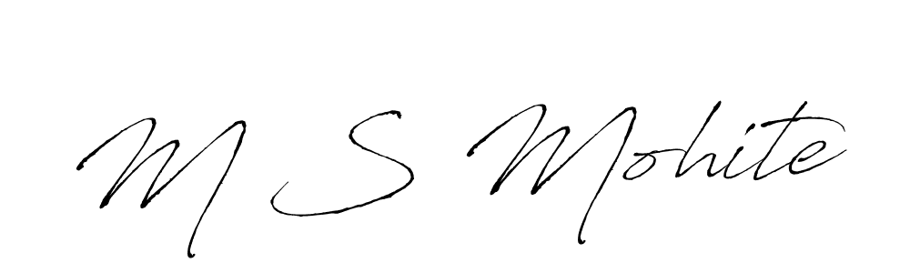 Create a beautiful signature design for name M S Mohite. With this signature (Antro_Vectra) fonts, you can make a handwritten signature for free. M S Mohite signature style 6 images and pictures png