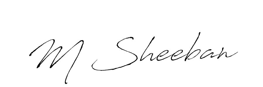 Create a beautiful signature design for name M Sheeban. With this signature (Antro_Vectra) fonts, you can make a handwritten signature for free. M Sheeban signature style 6 images and pictures png
