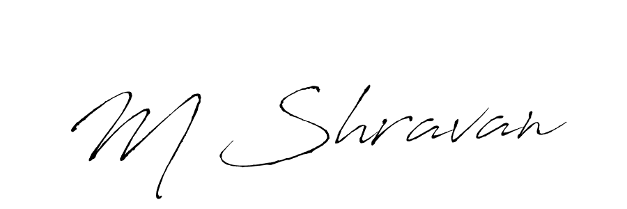 Design your own signature with our free online signature maker. With this signature software, you can create a handwritten (Antro_Vectra) signature for name M Shravan. M Shravan signature style 6 images and pictures png