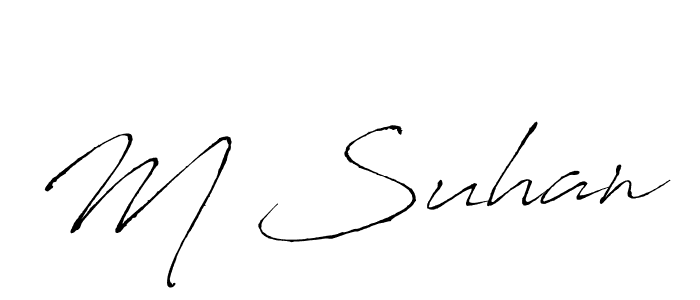 Create a beautiful signature design for name M Suhan. With this signature (Antro_Vectra) fonts, you can make a handwritten signature for free. M Suhan signature style 6 images and pictures png