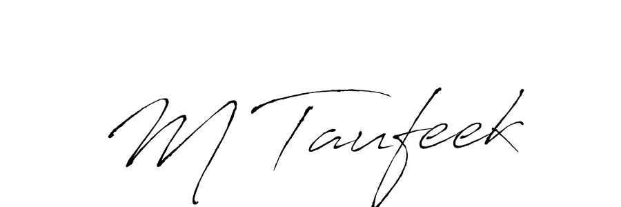 M Taufeek stylish signature style. Best Handwritten Sign (Antro_Vectra) for my name. Handwritten Signature Collection Ideas for my name M Taufeek. M Taufeek signature style 6 images and pictures png