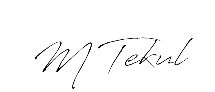 Use a signature maker to create a handwritten signature online. With this signature software, you can design (Antro_Vectra) your own signature for name M Tekul. M Tekul signature style 6 images and pictures png