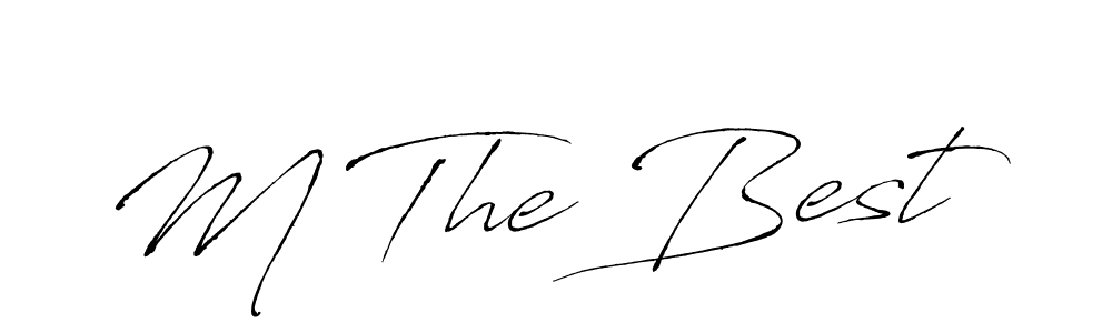 Create a beautiful signature design for name M The Best. With this signature (Antro_Vectra) fonts, you can make a handwritten signature for free. M The Best signature style 6 images and pictures png