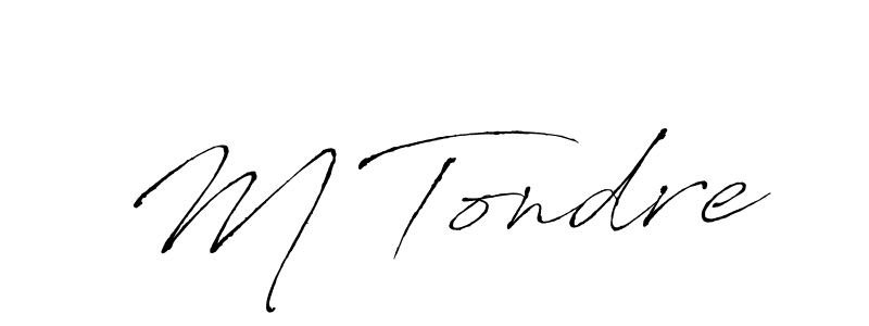 Use a signature maker to create a handwritten signature online. With this signature software, you can design (Antro_Vectra) your own signature for name M Tondre. M Tondre signature style 6 images and pictures png