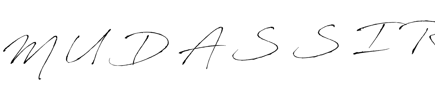 It looks lik you need a new signature style for name M U D A S S I R. Design unique handwritten (Antro_Vectra) signature with our free signature maker in just a few clicks. M U D A S S I R signature style 6 images and pictures png
