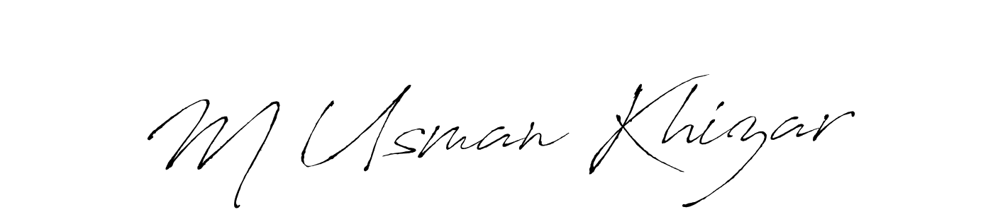 M Usman Khizar stylish signature style. Best Handwritten Sign (Antro_Vectra) for my name. Handwritten Signature Collection Ideas for my name M Usman Khizar. M Usman Khizar signature style 6 images and pictures png