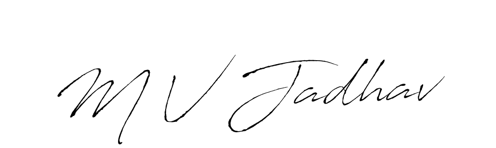 M V Jadhav stylish signature style. Best Handwritten Sign (Antro_Vectra) for my name. Handwritten Signature Collection Ideas for my name M V Jadhav. M V Jadhav signature style 6 images and pictures png