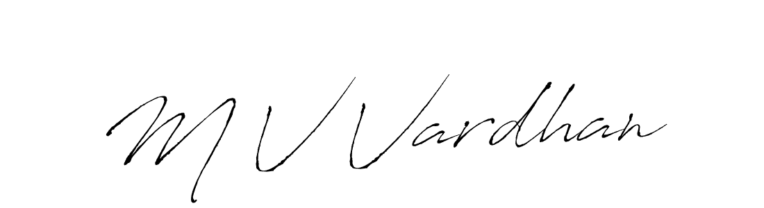 M V Vardhan stylish signature style. Best Handwritten Sign (Antro_Vectra) for my name. Handwritten Signature Collection Ideas for my name M V Vardhan. M V Vardhan signature style 6 images and pictures png