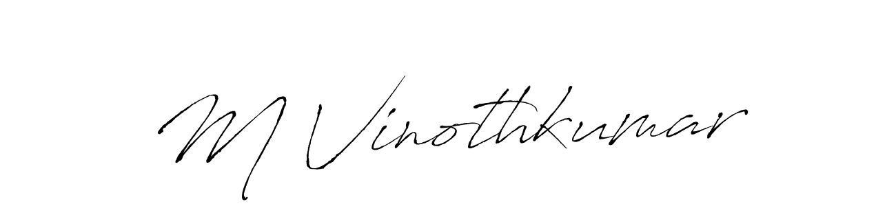 You should practise on your own different ways (Antro_Vectra) to write your name (M Vinothkumar) in signature. don't let someone else do it for you. M Vinothkumar signature style 6 images and pictures png