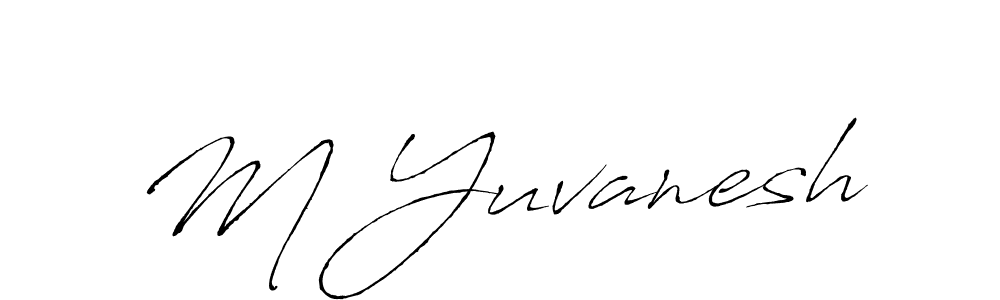 Design your own signature with our free online signature maker. With this signature software, you can create a handwritten (Antro_Vectra) signature for name M Yuvanesh. M Yuvanesh signature style 6 images and pictures png