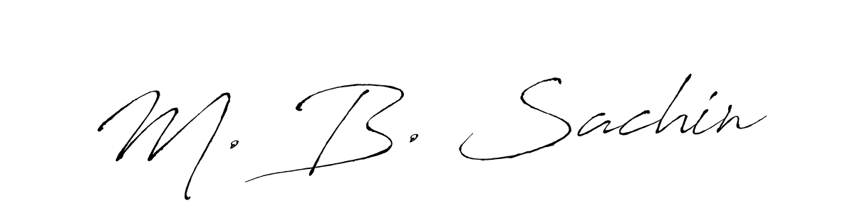 The best way (Antro_Vectra) to make a short signature is to pick only two or three words in your name. The name M. B. Sachin include a total of six letters. For converting this name. M. B. Sachin signature style 6 images and pictures png