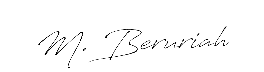 Also we have M. Beruriah name is the best signature style. Create professional handwritten signature collection using Antro_Vectra autograph style. M. Beruriah signature style 6 images and pictures png