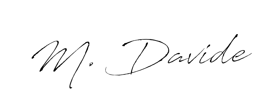 The best way (Antro_Vectra) to make a short signature is to pick only two or three words in your name. The name M. Davide include a total of six letters. For converting this name. M. Davide signature style 6 images and pictures png